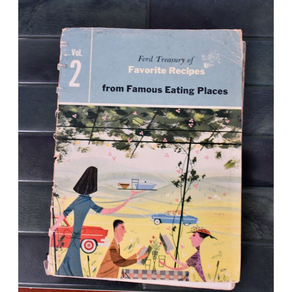 Vintage 1954 Second Ford Treasury of Favorite Recipes Famous Eating Places